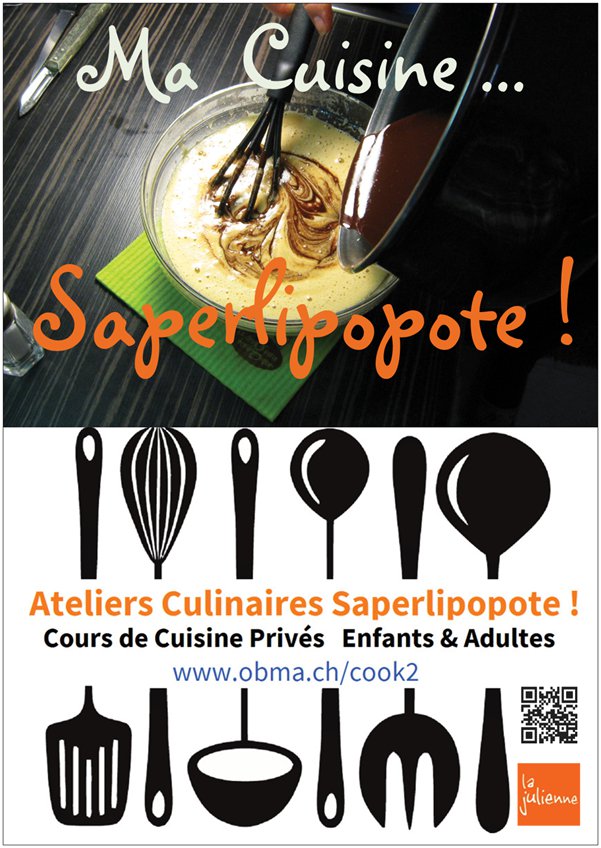Ateliers Culinaires Saperlipopote ! New : Fast Cooking !